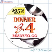 Dinner for 4 Ready To Go $25.00 Full Color Circle Merchandising Labels - Copyright - A1PKG.com SKU -  66503