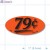79¢ Fluorescent Red Oval Merchandising Price Labels PQG (1x2 inch) 500/Roll 
