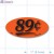 89¢ Fluorescent Red Oval Merchandising Price Labels PQG (1x2 inch) 500/Roll 