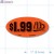 $1.99/ lb Fluorescent Red Oval Merchandising Labels PQG (1x2 inch) 500/Roll