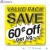 Value Pack Save 60¢ per kg Merchandising Labels (2x2 inch sq.) 500/Roll 