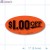 $1.00 Off Fluorescent Red Oval Price Labels PQG (1x2 inch) 500/Roll 