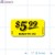 $5.99 Ready To Go Bright Yellow Price Rectangle Merchandising Labels PQG (1.5x.75 inch) 500/Roll 
