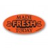 Made Fresh Today Fluorescent Red Oval Merchandising Labels - Copyright - A1PKG.com SKU - 10859