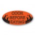Cook Before Eating Fluorescent Red Oval Merchandising Labels - Copyright - A1PKG.com SKU - 11179