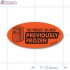 Previously Frozen Fluorescent Red Oval Merchandising Labels - Copyright - A1PKG.com SKU - 11182