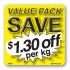 Value Pack Save $1.30 per kg Merchandising Label Copyright A1PKG.com - 15211