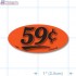 59¢ Fluorescent Red Oval Merchandising Price Label Copyright A1PKG.com - 14403