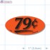 79¢ Fluorescent Red Oval Merchandising Price Label Copyright A1PKG.com - 14405