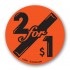 2 for $1 Fluorescent Red Circle Merchandising Label Copyright A1PKG.com - 14801