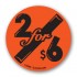 2 for $6 Fluorescent Red Circle Merchandising Label Copyright A1PKG.com - 14806