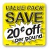 Value Pack Save 20¢ per lb Merchandising Label Copyright A1PKG.com - 15215