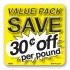 Value Pack Save 30¢ per lb Merchandising Label Copyright A1PKG.com - 15216