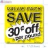 Value Pack Save 30¢ per lb Merchandising Label Copyright A1PKG.com - 15216