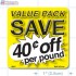 Value Pack Save 40¢ per lb Merchandising Label Copyright A1PKG.com - 15217