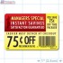 Instant Savings 75¢ off Coupon Full Color Rectangle Merchandising Labels - Copyright - A1PKG.com SKU -  15302