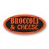 Broccoli and Cheese Fluorescent Red Oval Merchandising Labels - Copyright - A1PKG.com SKU - 20964