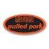 Sweet Pulled Pork Fluorescent Red Oval Merchandising Labels - Copyright - A1PKG.com SKU - 28193