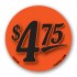 $4.75 Fluorescent Red Circle Merchandising Price Label Copyright A1PKG.com - 15546