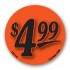 $4.99 Fluorescent Red Circle Merchandising Price Label Copyright A1PKG.com - 15519