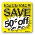 Value Pack Save 50¢ per kg Merchandising Label Copyright A1PKG.com - 15205