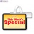This Week's Special Merchandising Rectangle Shelf Dangler - Copyright - A1PKG.com - 16845